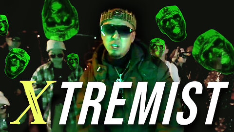 Xtremist (Official Music Video)