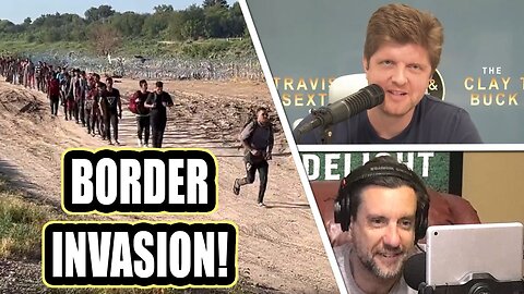 Democrat-Made National Disaster: Invasion at the Border | The Clay Travis & Buck Sexton Show