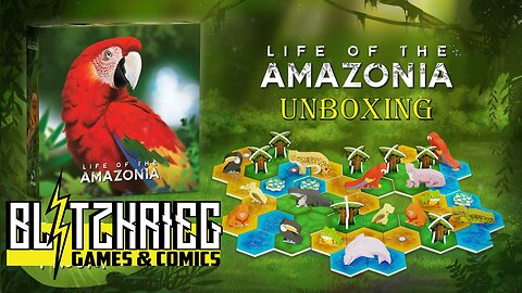 Life of the Amazonia Unboxing / Kickstarter All In