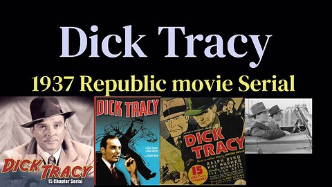 Dick Tracy (1937 15-chapter Republic movie Serial)