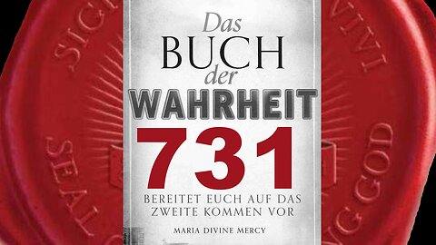 Gott Vater: Schlacht tobt zwischen Meiner Hierarchie & Domäne des Tieres(Buch der Wahrheit Nr 731)