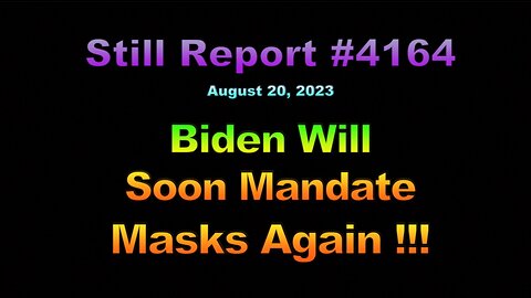 Biden Will Soon Bring Back Masks, 4164