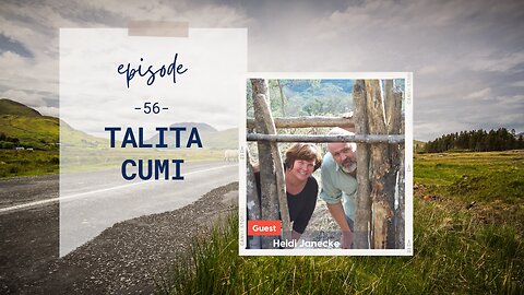 Talita Cumi | Episode 56 | Heidi Janecke | Two Roads Crossing