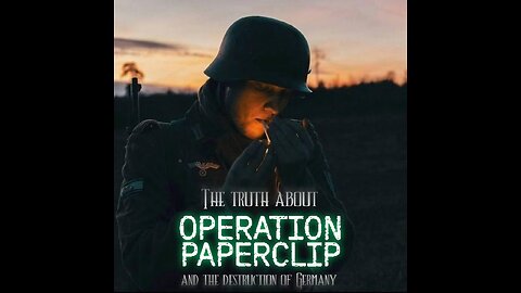 The Truth About Operation Paperclip Thread By Bullzeye