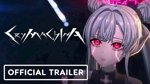 Crymachina - Official Story Trailer