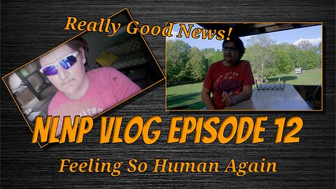 NLNP Vlog EP12 | Feeling So Human Again