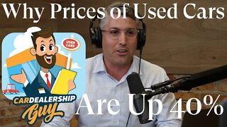 Why Used Car Prices Are Up 40%