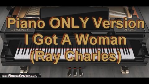 Piano ONLY Version - I Got A Woman (Ray Charles)