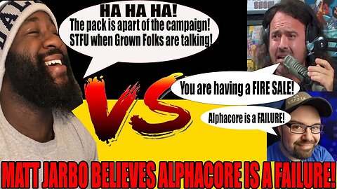 Alphacore is a FAILURE?!? | Matt Jarbo BELIEVES So! | Airrick COPES over The Marvels FLOP!