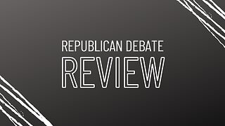 Episode 92 - Republican Debate Review