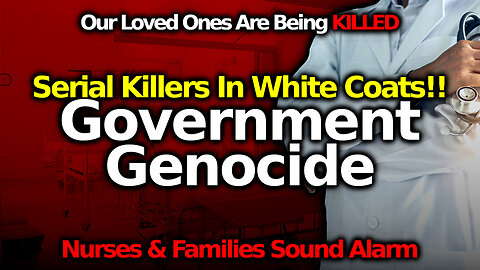 GENOCIDE FOR HIRE: Doctors Caught Red Handed Killing Patients w/ Remdesivir/ Ventilators