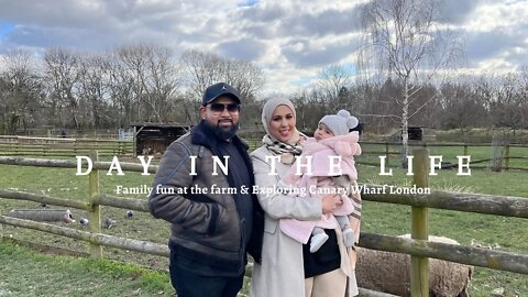 DAY IN THE LIFE | Celine's first time at the farm & exploring Canary Wharf London ✨