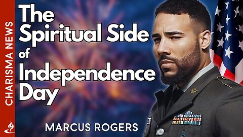 The Spiritual Side of Independence Day | Celebrating Freedom and Faith with @MarcusRogers