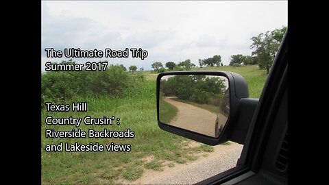 Texas Hill Country Cruisin'! | The Ultimate Road Trip | Summer 2017