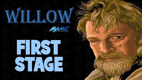 Willow - Arcade / First Stage