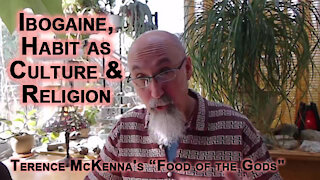 ASMR Book Club: Terence McKenna's “Food of the Gods", Ibogaine, Habit as Culture & Religion, p.66