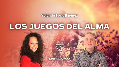 LOS JUEGOS DEL ALMA con Yolanda Soria Jiménez