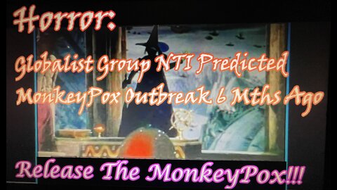 Horror: Globalist Group NIT Predicted Monkey Pox Outbreak 6 Months ago; It could get MUCH worse!!!