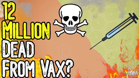 12 Million Dead From Vax? - New Shocking Estimates! - MMS Is Forced To Admit Lockdowns Killed