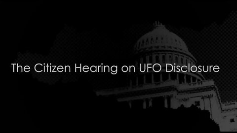 Hearing on UFO Disclosure