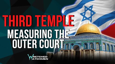 Third Temple: Measuring The Outer Court