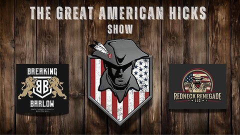 THE GREAT AMERICAN HICKS SHOW - EPISODE #4