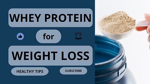 How to Use Whey Protein for Weight Loss!