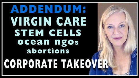 Addendum: Virgin Healthcare, Stem Cells, Ocean NGOs