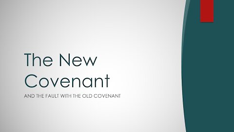 Hebrews Chapter 8 - The New Covenant