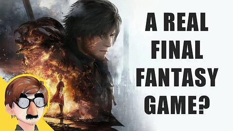 A Final Fantasy XVI Fan Defends its Haters...