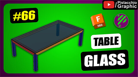 #66 Table Glass with parameters | Fusion 360 | Pistacchio Graphic