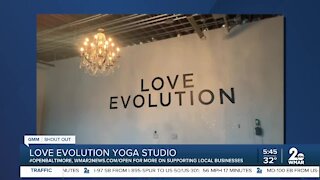 Love Evolution Yoga Studio in Bel Air says "We're Open Baltimore!"