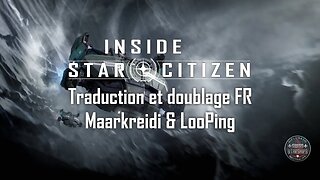 [FR] Inside Star Citizen - dans la Brèche - Printemps 2022