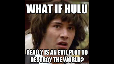 HULU- 'The Evil Plot To Destroy The World'