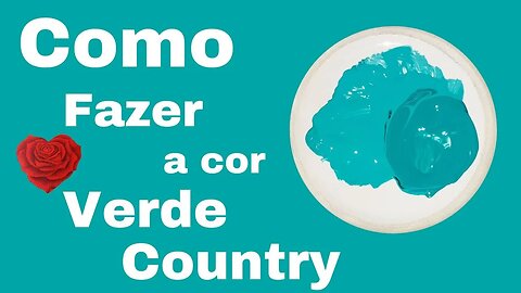 Como fazer a cor VERDE COUNTRY mistura de cores