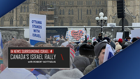 EPISODE #69 - Canada’s Israel Rally