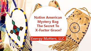 Is The Native American Mystery Bag The Secret To X-Factor Grace?