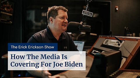 How The Media Is Covering For Joe Biden