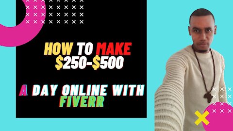 How to Make $500-$1000 A Day Online With Fiverr & FB Groups From Anywhere In the World