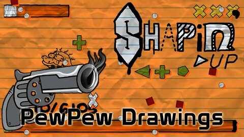 Shapin' Up - PewPew Drawings