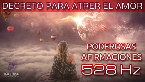 DORMIR con Decretos de AMOR (8Hrs) 💚 Música 528 Hz + Ondas Theta - Pruébalas 7 DÍAS!