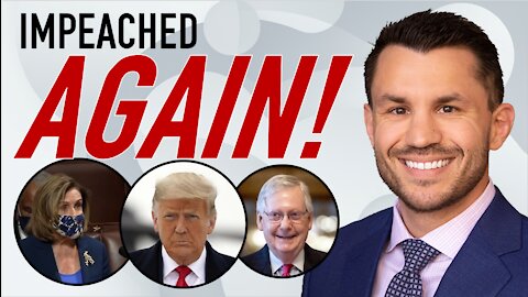 Trump Impeached Again! Save America Rally Transcript, McConnell's Hints, Hill Rioter Seeks Release