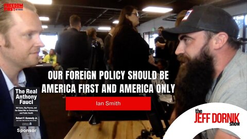 Gym Owner & Congressional Candidate Ian Smith: Our Foreign Policy Should Be America First and America Only