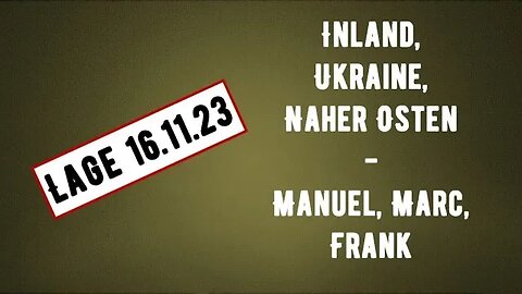 LAGE mit Frank, Manuel und Marc 16.11.23# Satiredauersendung!
