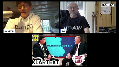 #KlartextRheinMain zu Gast bei TuckerCarlson zu Gast bei WladimirPutin ❤️ · DLive