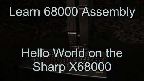 Hello World on the X68000 - 68000 Assembly Lesson H1