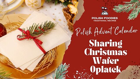 The Traditions Of Sharing Opłatek Christmas Wafer In Poland