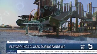 San Diego's playgrounds remain closed during pandemic