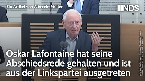 Oskar Lafontaine hat Abschiedsrede gehalten und ist aus Linkspartei ausgetreten | Albrecht Müller