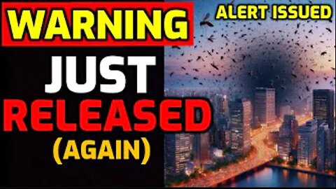 WARNING!! JUST RELEASED INTO THE AIR!! - ALERT ISSUED